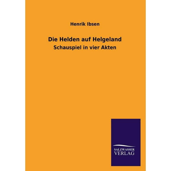Die Helden Auf Helgeland (Paperback)