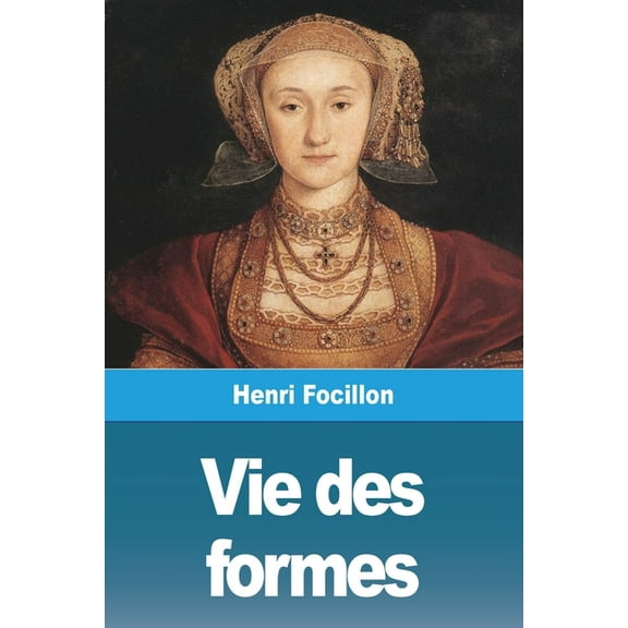 Vie des formes, (Paperback)