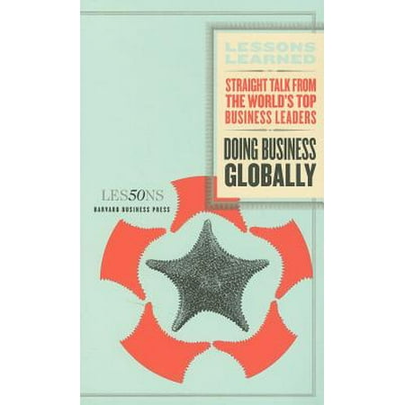 Harvard Lessons - Doing Business Globally