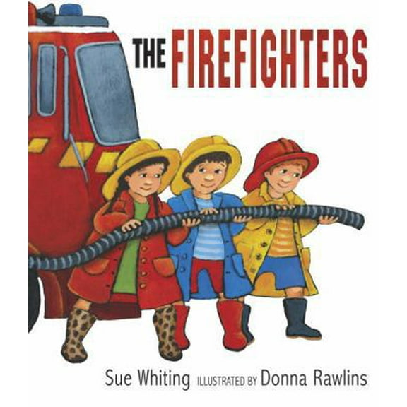 Pre-Owned The Firefighters (Hardcover) 0763640190 9780763640194