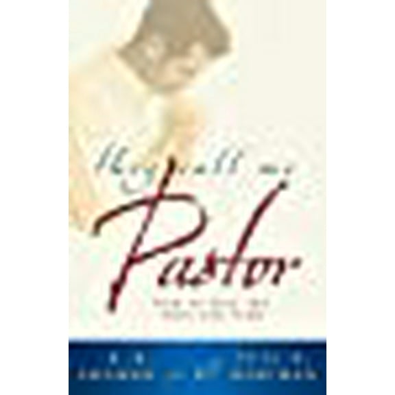 They Call Me Pastor: How to Love the Ones You Lead