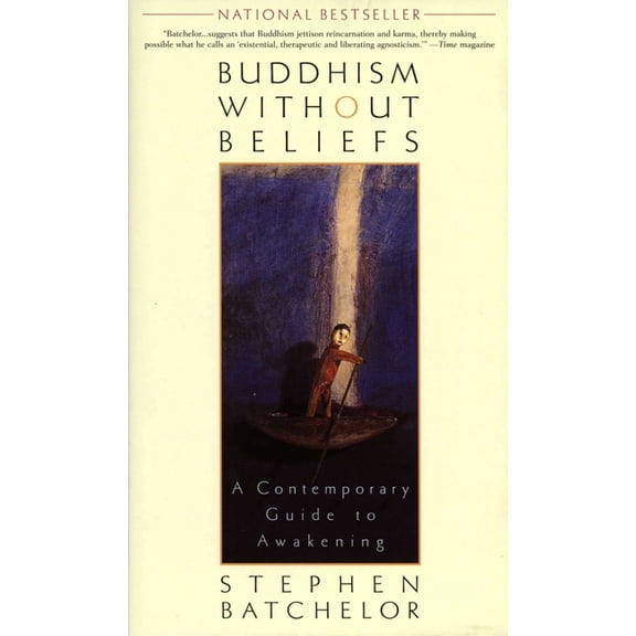 Buddhism without Beliefs: A Contemporary Guide to Awakening, (Paperback)