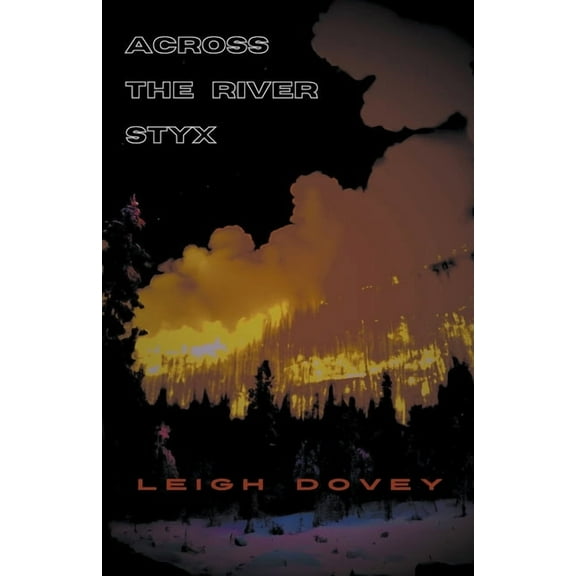 Across the River Styx, (Paperback)