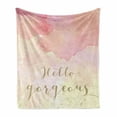 thumbnail image 1 of Hello Gorgeous Soft Flannel Fleece Throw Blanket, Splashed Drop Watercolor Style Pink Shades Background Inspirational Words, Cozy Plush for Indoor and Outdoor Use, 50" x 60", Multicolor, by Ambesonne, 1 of 6