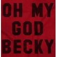 thumbnail image 2 of Oh My God Becky Throwback Mix A Lot Women's Graphic T Shirt Tees Brisco Brands L, 2 of 6