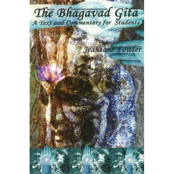 Bhagavad Gita: A Text and Commentary for Students, (Paperback)