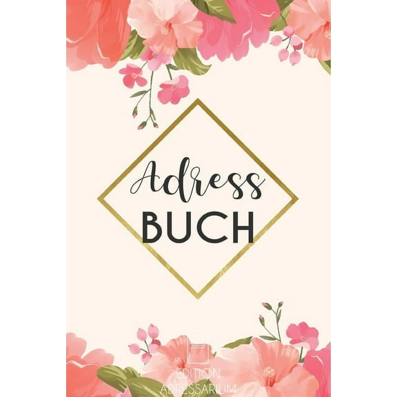 Adressbuch Blumen aquarell: Telefonnummern Register A-Z zum eintragen von Adressen und Kontakten - praktisches und stilvolles Adressverzeichnis - Geschenk für Frauen (Paperback)