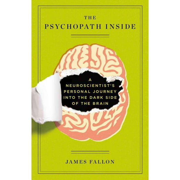 Psychopathe à l'Intérieur, James Fallon Broché