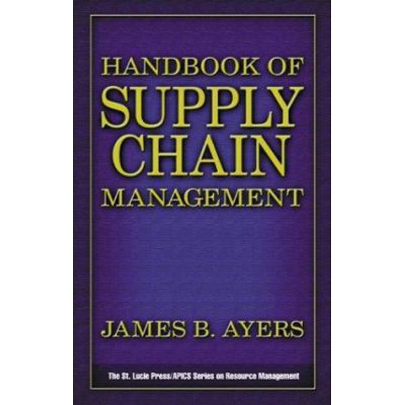 Pre-Owned Handbook of Supply Chain Management (Hardcover) 1574442732 9781574442731