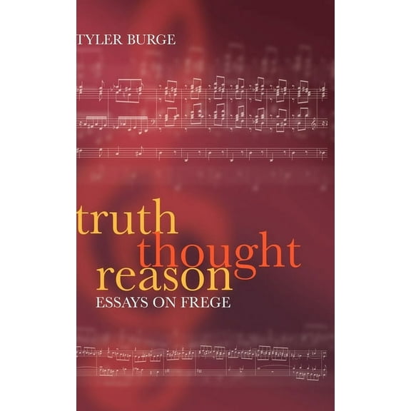 Truth, Thought, Reason: Essays on Frege, (Hardcover)