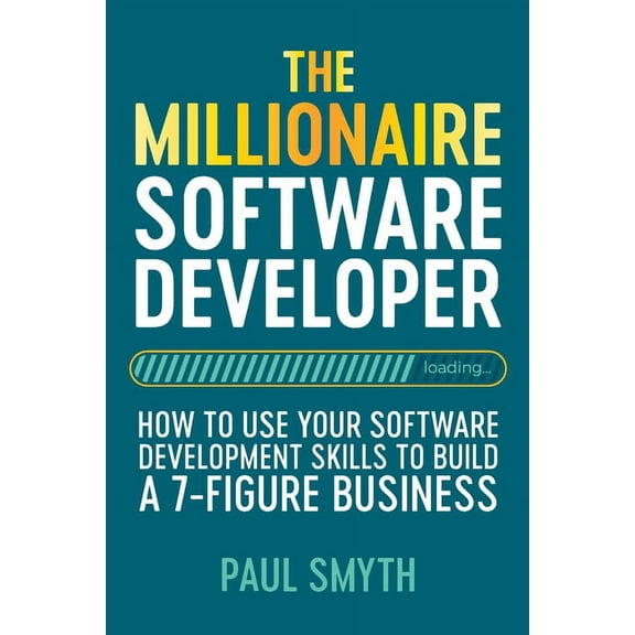 The Millionaire Software Developer (Paperback)