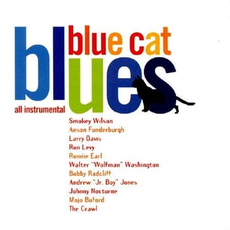 Blue Cat Blues: All Instrumental