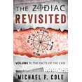 thumbnail image 1 of Pre-Owned The Zodiac Revisited: The Facts of the Case (Paperback) 0996394303 9780996394307, 1 of 1