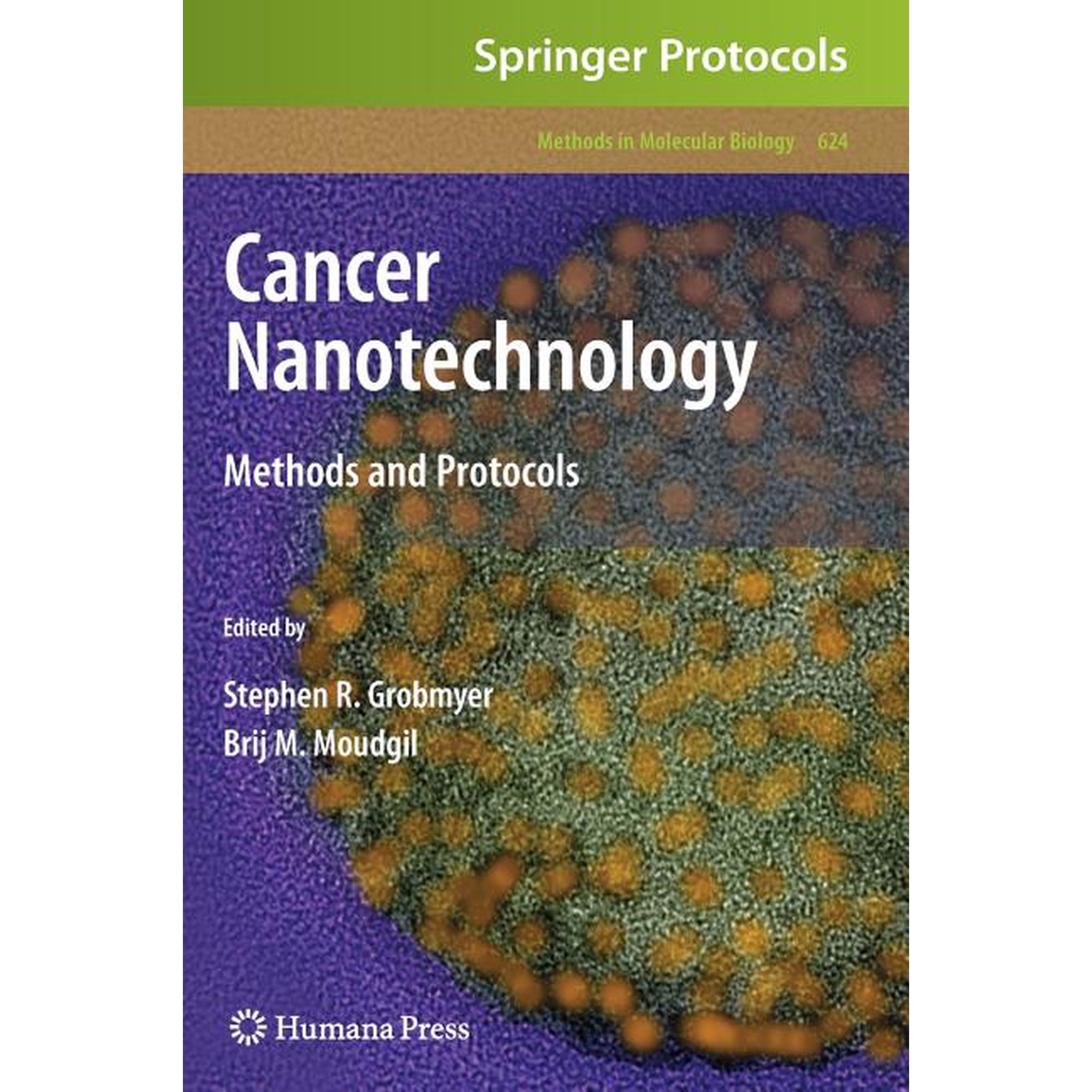 Methods in Molecular Biology Cancer Nanotechnology: Methods and Protocols Book 624 (Hardcover)