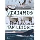 thumbnail image 1 of VIAJAMOS TAN LEJOS AMANUTA LAURA KNOWLES, 1 of 2