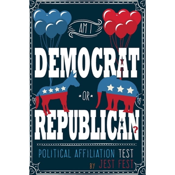 Pre-Owned Am I Democrat or Republican? Political Affiliation Test, (Paperback)