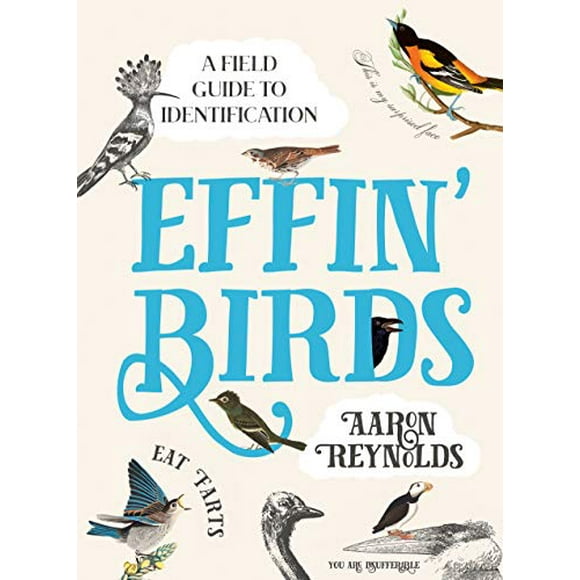 Effin' Birds: Guide d'Identification sur le Terrain