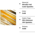 thumbnail image 2 of FabricLA Metallic Foil Lame Spandex - 4-Way Stretch Knit Fabric, 60" Inch Wide by The Yard - Dancewear, Costumes & Decoration - Gold, 4 Continuous Yards, 2 of 7