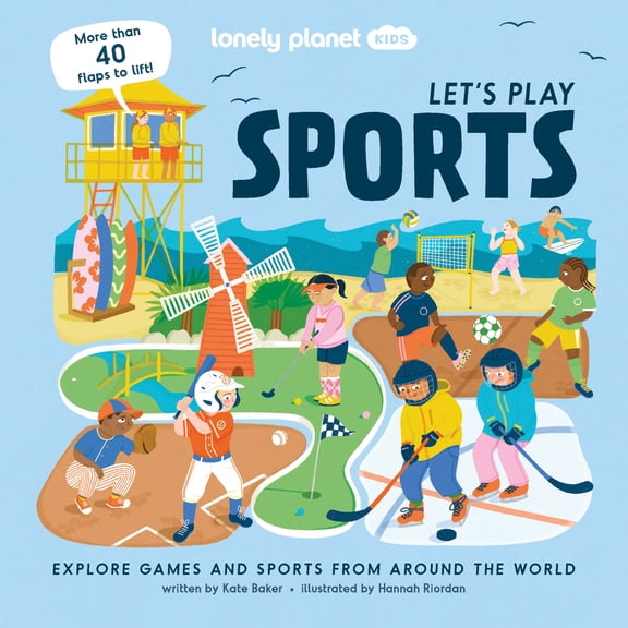 Pre-Owned Lonely Planet Kids Let's Play Sports: Fun Lift the Flaps & Beautiful Illustrations Learn How Different Cultures Enjoy Games Features Ice Hockey, Baske (Board book) 1838699996 9781838699994