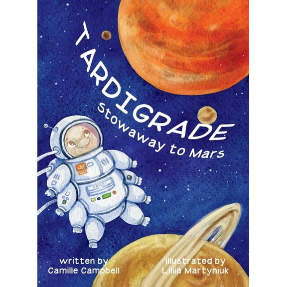 Tardigrade Stowaway to Mars, (Hardcover)