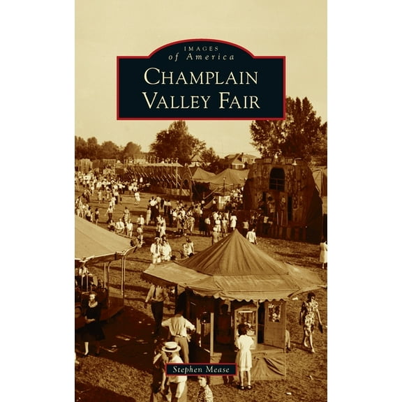 Images of America: Champlain Valley Fair (Hardcover)