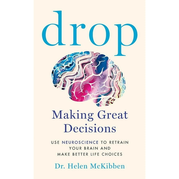 Drop: Making Great Decisions (Paperback)