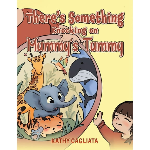 There's Something Knocking on Mummy's Tummy, (Paperback)