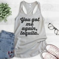 thumbnail image 2 of You Got Me Again Tequila Tank Top, Ladies Racerback Tank Top, Tequila Tank, Hangover Tank, Drunk Tank, Silver Gray, Large, 2 of 3