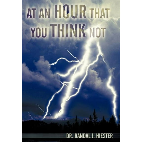 At an Hour That You Think Not (Hardcover)
