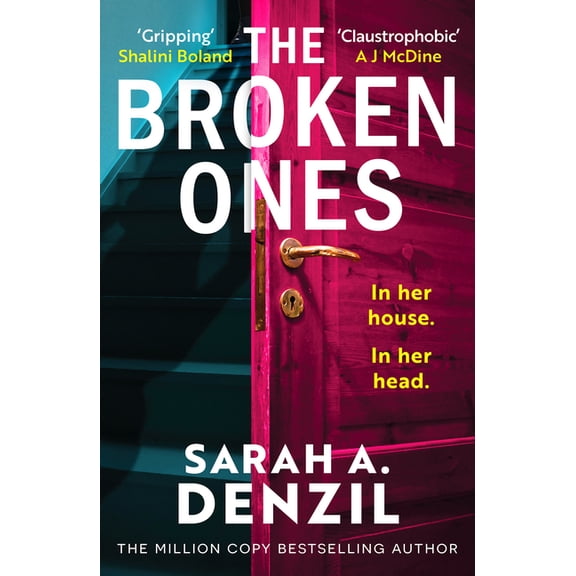 The Broken Ones: A Twisty and Mind-Bending Psychological Thriller, (Paperback)