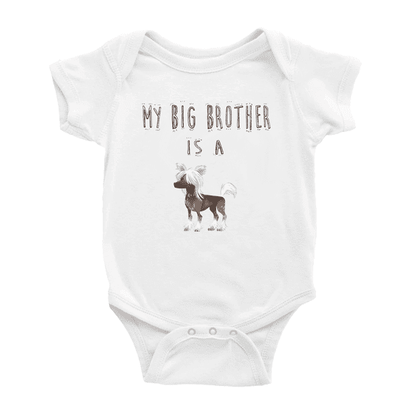 My Big Brother Is A Chinese Crested Dog Cute Baby Bodysuit Boy Girl Unisex