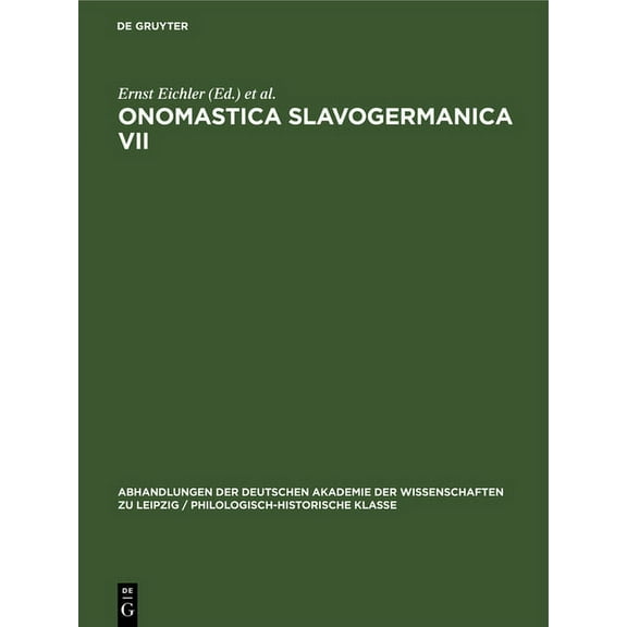 Abhandlungen der Deutschen Akademie der Onomastica Slavogermanica VII, Book 64, (Hardcover)