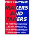thumbnail image 1 of Pre-Owned Makers and Takers: Why conservatives work harder, feel happier, have closer families, take fewer drugs, give more generously, value honesty more, are... (Hardcover) 038551350X 9780385513500, 1 of 1