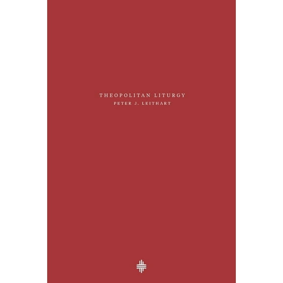 Theopolis Fundamentals Theopolitan Liturgy, Book 1, (Paperback)