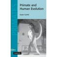 thumbnail image 3 of Primate et Évolution Humaine (Études de Cambridge en Anthropologie Biologique et Évolutionnaire), 3 of 3