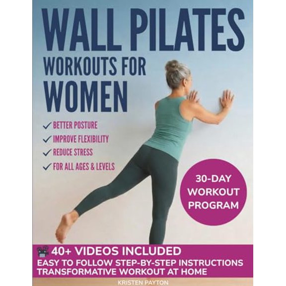 Pre-Owned Wall Pilates Workouts for Women: Over 80 STEP-BY-STEP VIDEOS and Illustrations Easy to Follow. 30-Day Challenge with Training Program Included! The ... The Complete Foundation & Weight