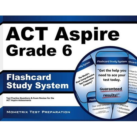 ACT Aspire Grade 6 Flashcard Study System ACT Aspire Test Practice
Questions Exam Review For The ACT Aspire ACT Aspire Grade 6 Flashcard Study System ACT Aspire Test Practice
Questions Exam Review For The ACT Aspire