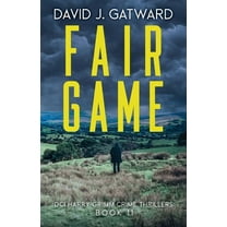 DCI Harry Grimm Crime Thrillers Fair Game, Book 11, (Paperback)