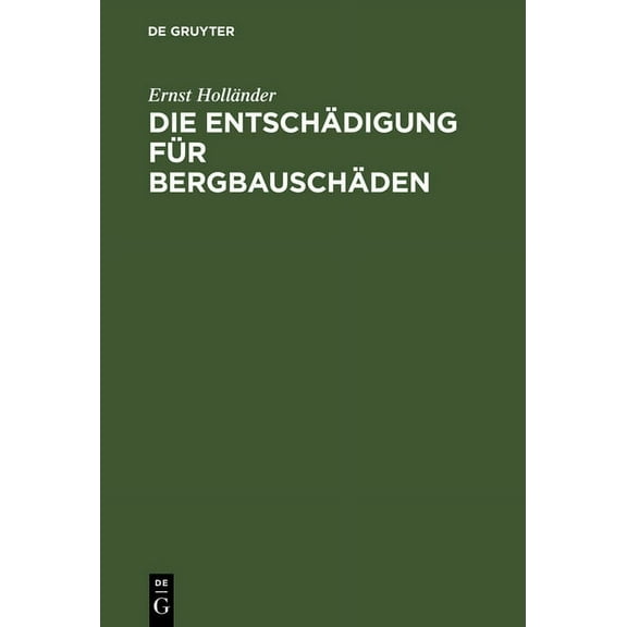 Die Entschädigung für Bergbauschäden, (Hardcover)