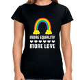 thumbnail image 2 of LGBT More Equality More Love T Shirt LGBTQ Gay Lesbian LGBT Womens Shirts, 2 of 8