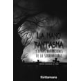 thumbnail image 1 of LA MANO FANTASMA FONTAMARA JOSEPH SHERIDAN LE FANU, 1 of 2