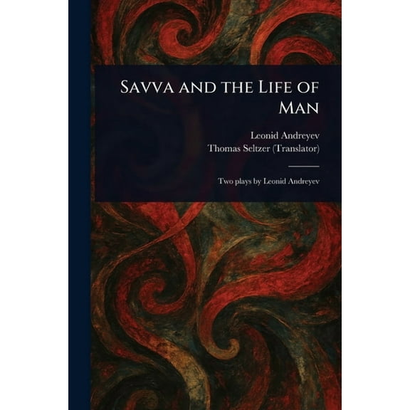 Savva and the Life of Man, (Paperback)