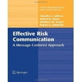 thumbnail image 1 of Effective Risk Communication: A Message-Centered Approach, 1 of 1