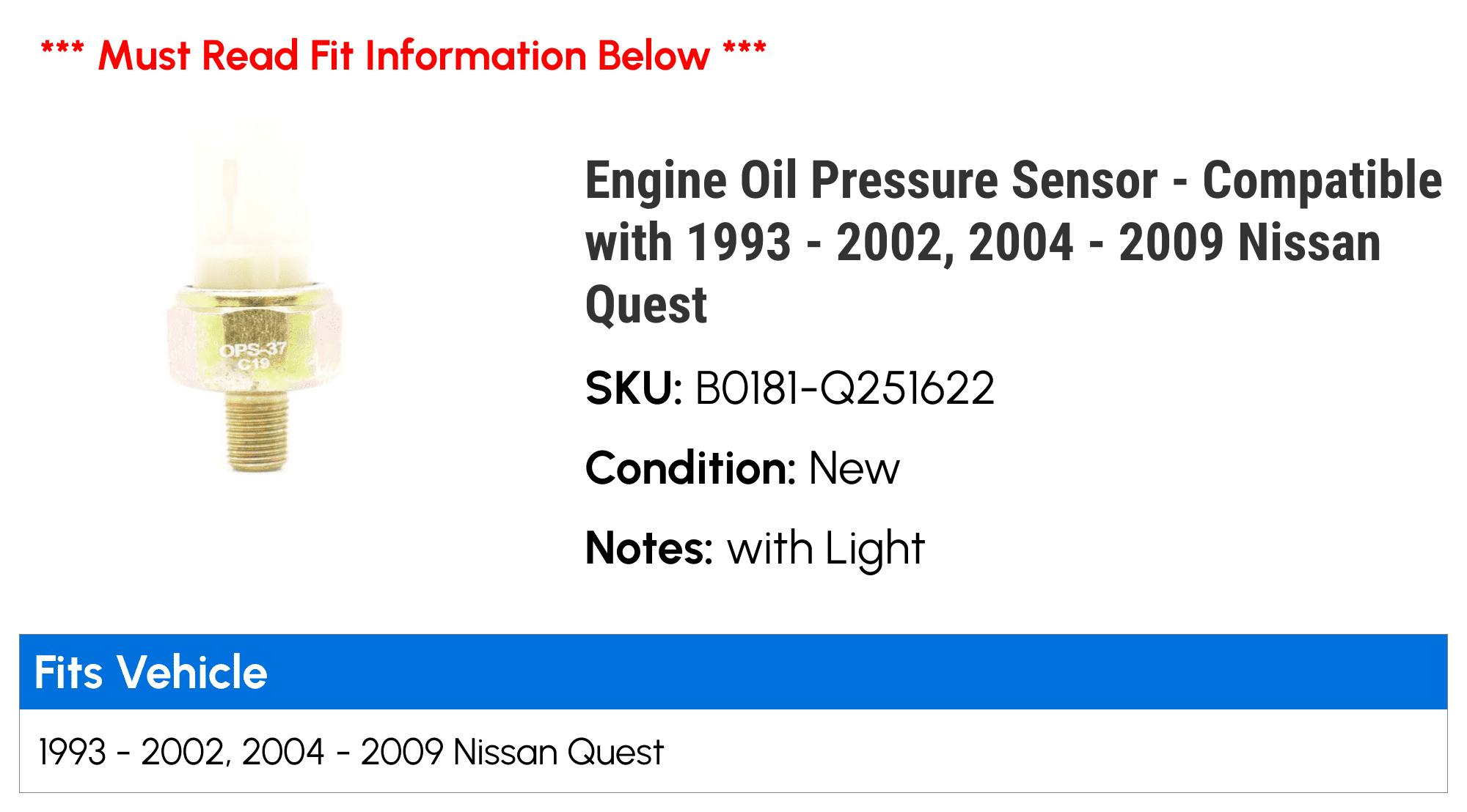 Engine Oil Pressure Sensor - Compatible with 1993 - 2002, 2004 - 2009 Nissan Quest 1994 1995 1996 1997 1998 1999 2000 2001 2005 2006 2007 2008