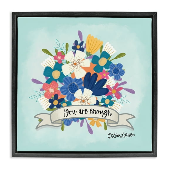 Stupell Industries Floral You Are Enough Plants & Flowers Painting Black Floater Framed Canvas Art Print Wall Art, 18 x 18