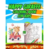 Happy Giraffe Coloring Book for kids : Cute Giraffes Play for Children Ages 3 to 10 - Coloring and Activity Book (Paperback)