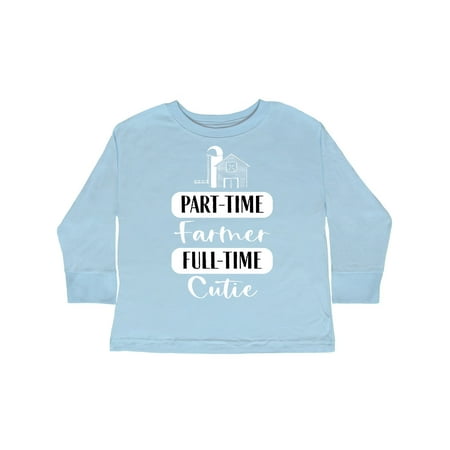 

Inktastic Baby Part Time Farmer Full Time Cutie Gift Toddler Boy or Toddler Girl Long Sleeve T-Shirt