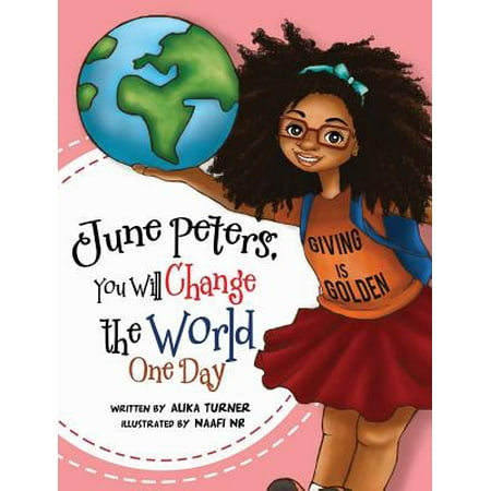 June Peters, You Will Change the World One Day