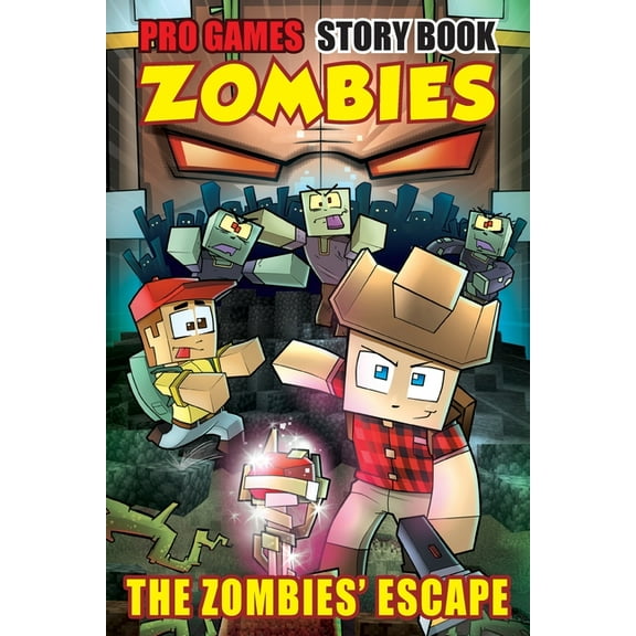 PRO GAME ZOMBIES in THE ZOMBIES' ESCAPE (Paperback)