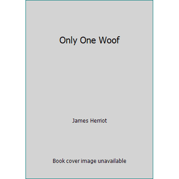 Pre-Owned Only One Woof (Hardcover) 0312585837 9780312585839